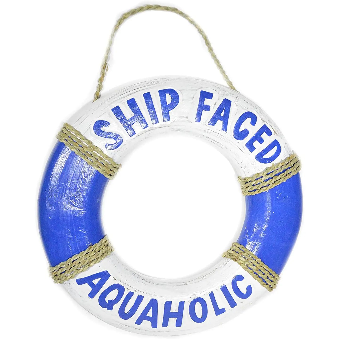 Ship Faced Aquaholic Life Saver sign