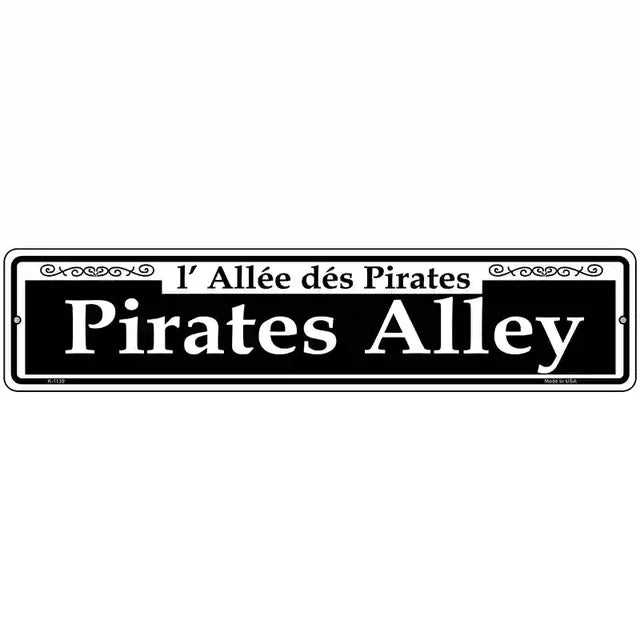 Pirates Alley Metal Street Sign